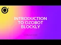 Introduction to Ozobot Blockly Block-Based Coding for Beginners February 2024 Webinar