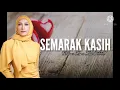 Semarak Kasih Lirik | Ziana Zain #zianazain #lirik #zianafolks