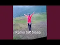 Download Lagu Kamu tak biasa