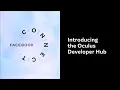 Introducing the Oculus Developer Hub l Facebook Connect