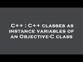 C C classes as instance variables of an Objective-C class