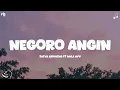 NEGORO ANGIN - SASYA ARKHISNA FT. LAILA AYU (LYRICS/LIRIK)🎶