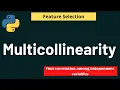 Python Feature Selection Remove Multicollinearity from Machine Learning Model in Python