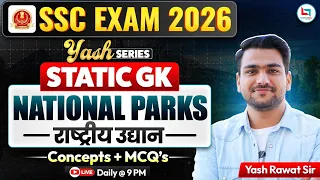Static GK 🔥 National Parks of India | SSC Most Important MCQs | SSC Exam 2026 | Yash Rawat Sir #ssc