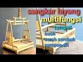 Lagu (S.54) Cara membuat sangkar layang | multifungsi