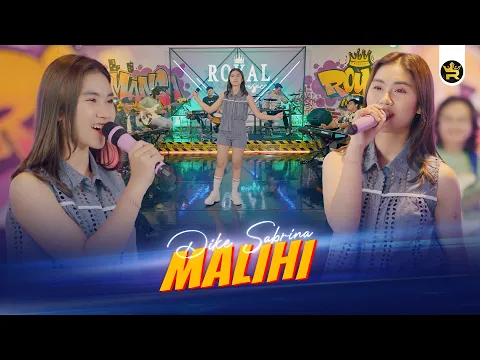 Download MP3 DIKE SABRINA - MALIHI ( Official Live Video Royal Music )