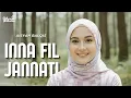 Lagu INNA FIL JANNATI NAHRON MIN LABBAN - Aisyah Balqis