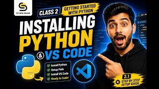class 2 Started with Installing Python Vs code The Right Way to Install Python VS Code 2026