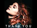 Me Too - Meghan Trainor