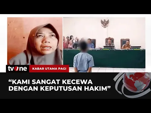 Keluarga Siswi SMP Korban Pembunuhan Sangat Kecewa para Pelaku Divonis Ringan