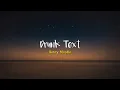 Download Lagu Drunk Text - Henry Moodie [Speed Up] | (Lyrics \u0026 Terjemahan)