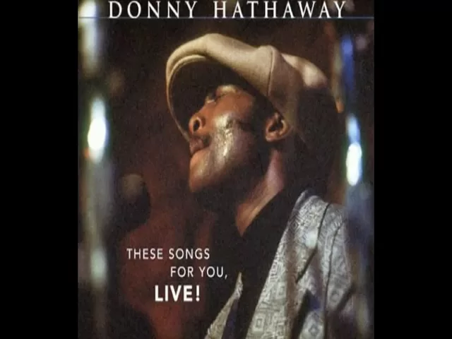 Download MP3 Donny Hathaway  - A Song For You