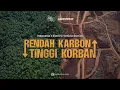 RENDAH KARBON, TINGGI KORBAN (Official Trailer) - Ekspedisi Indonesia Baru