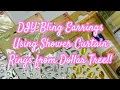 DIY Bling Earrings Using Shower Curtain Rings from Dollar Tree