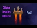CHICKEN INVADERS UNIVERSE EARLY ACCESS - BX-6 Hrunting test flight part 1