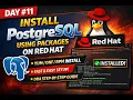 PostgreSQL Installation on RHEL Using Packages PostgreSQL DBA Training Day