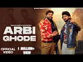 Download Lagu ARBI GHODE (Official Video) - Masoom Sharma | Jaivir Rathee | New Haryanvi Songs 2024 | Bounce Music