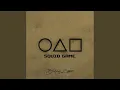 Download Lagu Squid Game (Deephouse Remix)