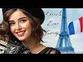 These French Songs Fulfill A Million Dreams And Win Heart ❤️ Timeless Romance \u0026 Parisian Charm 🇫🇷.