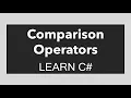 Comparison Operators Learn C