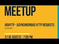 AIOHTTP - Asynchronous HTTP Request Python Medellin