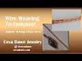 Wire Weaving Pattern 3 Base for Wire Wrap - Easy to Advanced Jewelry Making Tutorial