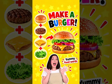 Let’s Make a Burger! 🍔 Learn Food Names for Kids  #preschool #cartoon #english