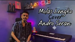 Download Molas Lengko cover Andro Seran (Lirik) MP3
