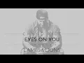 Chase Rice - Eyes On You (Official Audio)