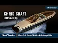 Chris-Craft Corsair 34 Quick Walkthrough Tour