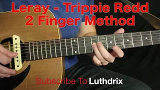 leray trippie redd guitar lesson with tabs