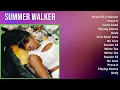 Download Lagu Summer Walker 2025 MIX Top Hits - Heart Of A Woman, Prove It, Good Good, Playing Games