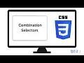 CSS Combinators in Hindi Group Selector Apply Same CSS on the Multiple Tags