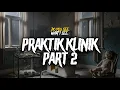 Download Lagu PRAKTIK KLINIK PART 2 !!! By @irhamnanurhadi