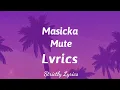 Masicka - Mute Lyrics | Strictly Lyrics