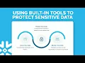 Best Practices For Protecting Sensitive Data And Simplifying Compliance