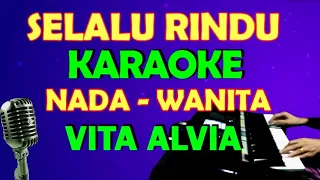 Download SELALU RINDU [VITA ALVIA] KARAOKE VOKAL CEWEK | LIRIK, HD MP3