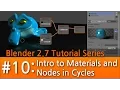 Blender 2 7 Tutorial 10 Intro to Materials Nodes in Cycles