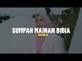 Download Lagu Rayola - Sumpah Mainan Bibia (Lirik)