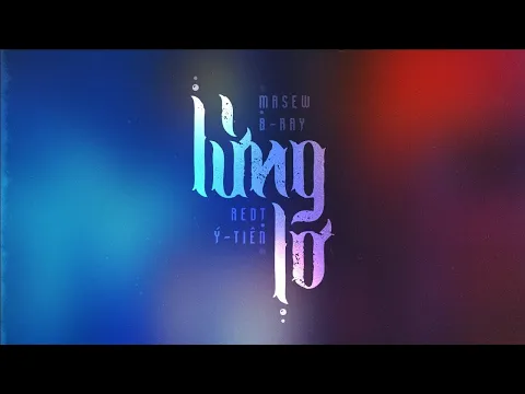 Download MP3 Lửng Lơ | MASEW x BRAY ft. RedT x Ý Tiên | MV OFFICIAL