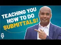 Teaching You How To Do Submittals