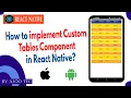 How to implement custom Tables Component in React Native in Hindi