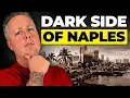 Moving To Naples is Not For Everyone 12 Facts You Must Know