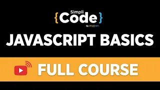 JavaScript Full Course - Basics JavaScript Tutorial For Beginners JavaScript Course SimpliCode