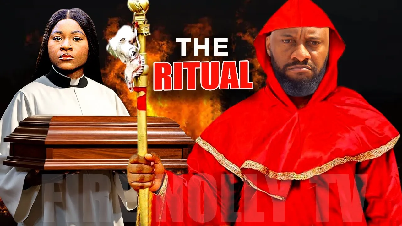 The Ritual Yul Edochie, Destiny Etiko, S — Nollywood (2025)