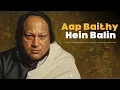 Download Lagu AAP BAITHAY HAIN (REMIX) - NUSRAT FATEH ALI KHAN X VIBRONO X NOCTUNE