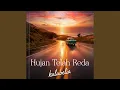 Download Lagu Hujan Telah Reda MP3