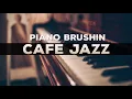 321Jazz - Piano Brushin' [ Cafe Jazz Music 2020 ]