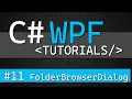 C WPF Tutorial - FolderBrowserDialog