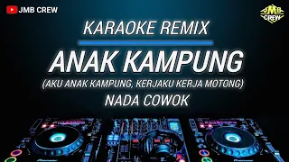 Karaoke Anak Kampung - Bulan Triana l Jimmy Palikat Dj Remix Nada COWOK